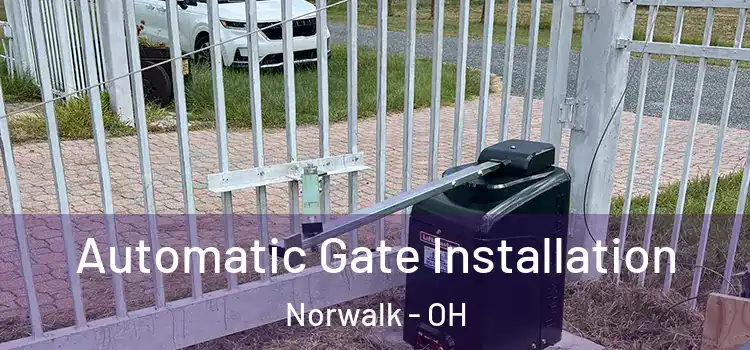 Automatic Gate Installation Norwalk - OH