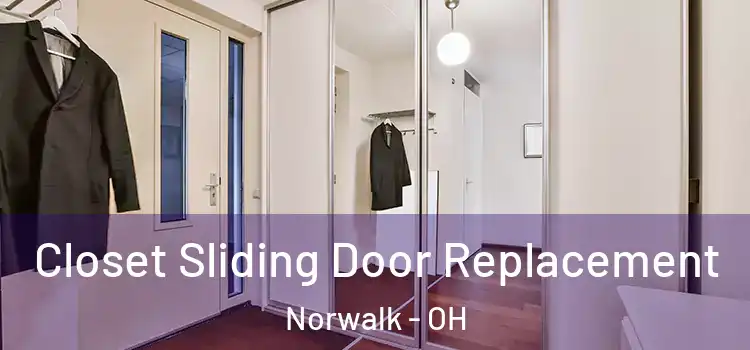 Closet Sliding Door Replacement Norwalk - OH