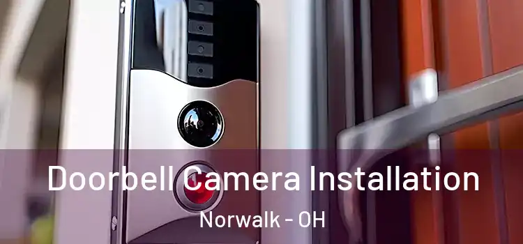  Doorbell Camera Installation Norwalk - OH
