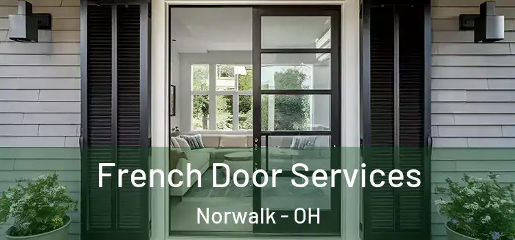 French Door Services Norwalk - OH