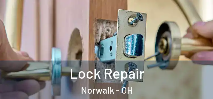 Lock Repair Norwalk - OH