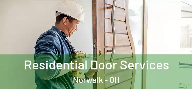 Residential Door Services Norwalk - OH