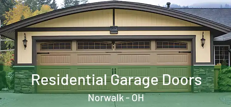  Residential Garage Doors Norwalk - OH