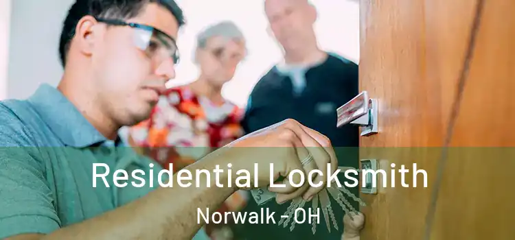 Residential Locksmith Norwalk - OH