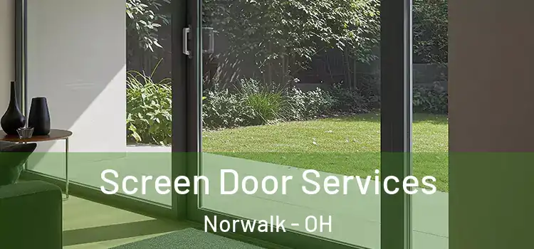 Screen Door Services Norwalk - OH