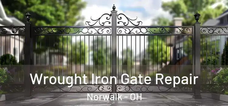 Wrought Iron Gate Repair Norwalk - OH
